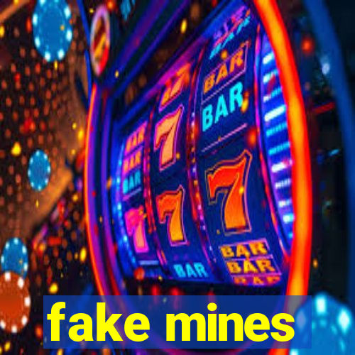 fake mines